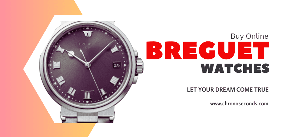 Exploring the Elegance: Breguet Watches Price in India